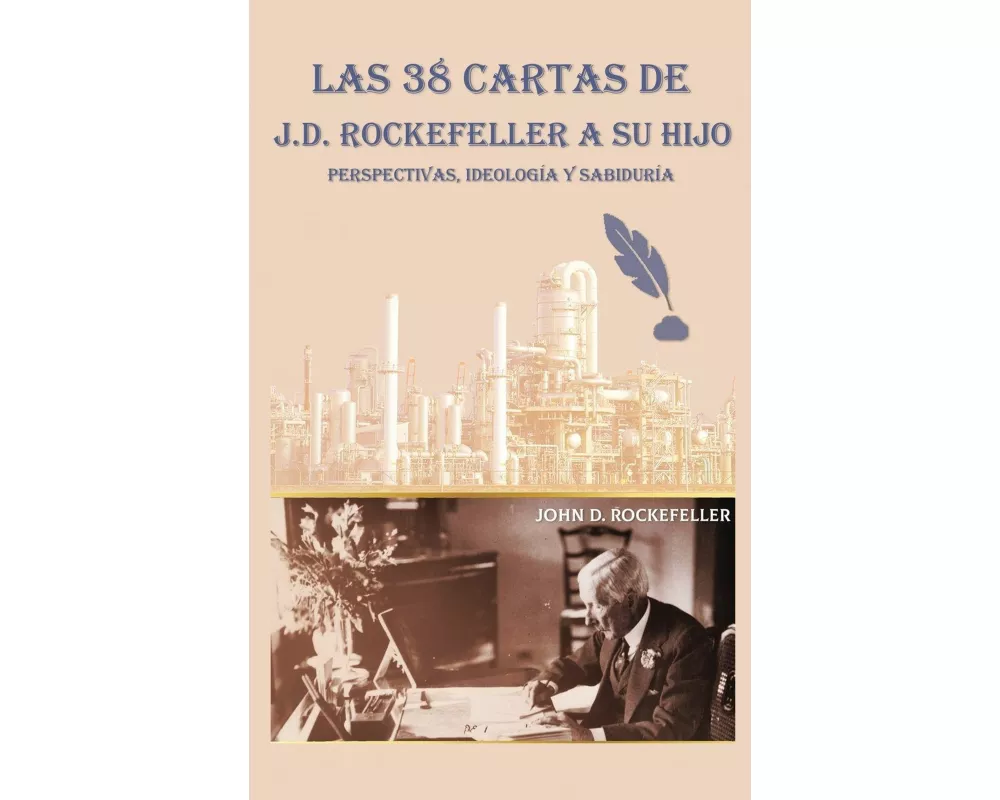 Las 38 cartas de J.D. Rockefeller a su hijo