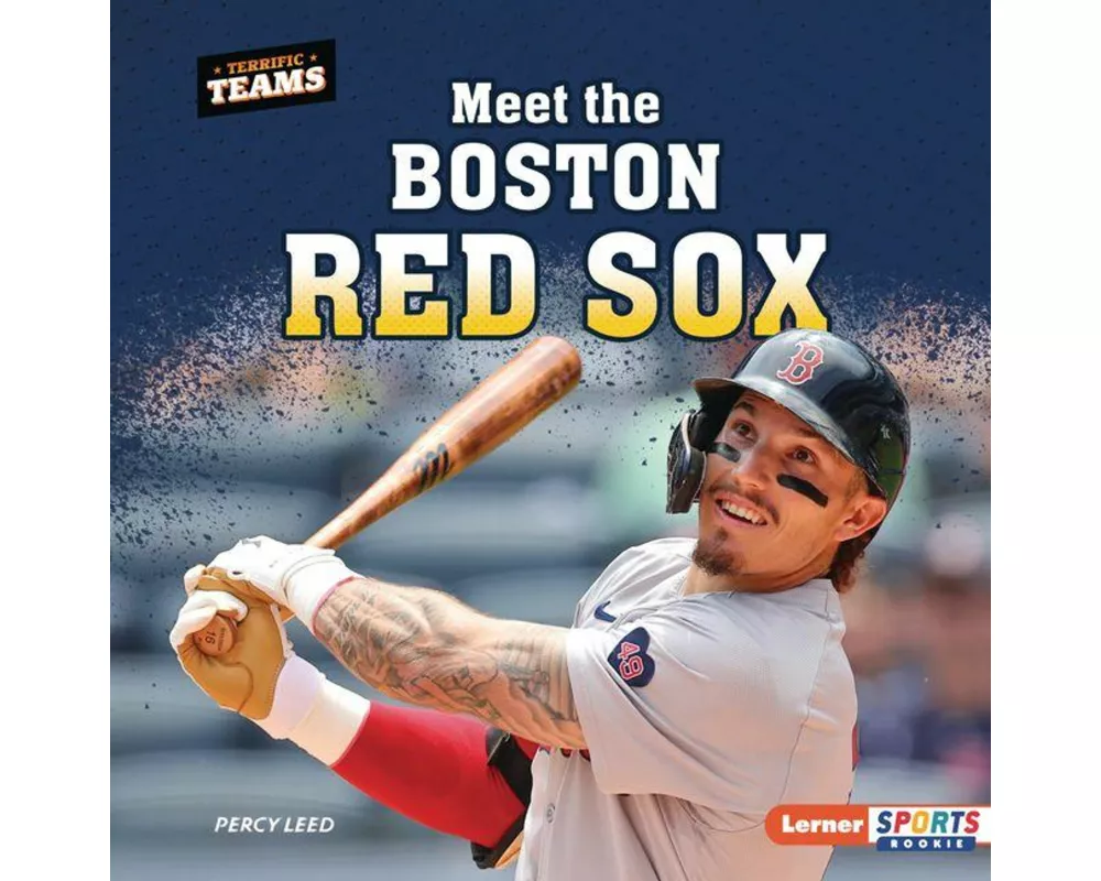 Meet the Boston Red Sox