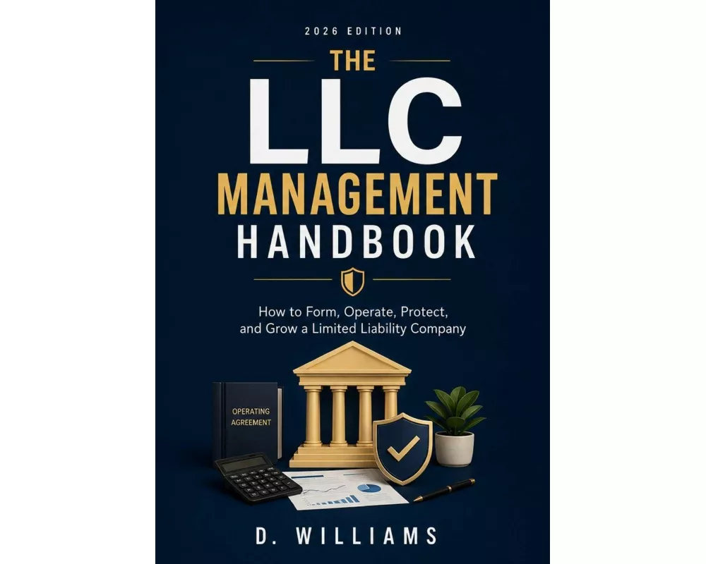 The LLC Management Handbook