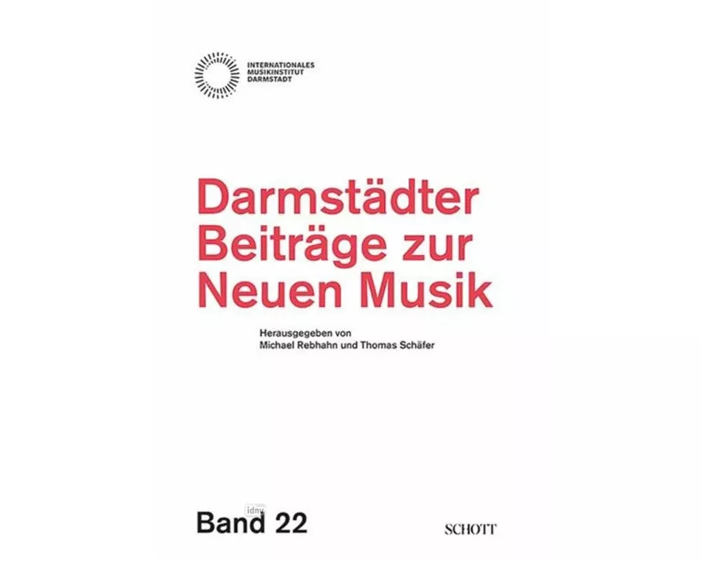 Darmstädter Beiträge zur neuen Musik, Band 22