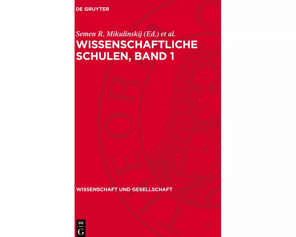 Wissenschaftliche Schulen, Band 1