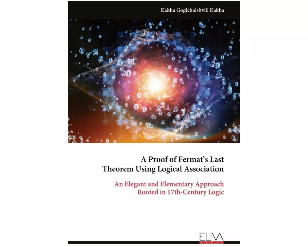 A Proof of Fermat's Last Theorem Using Logical Association
