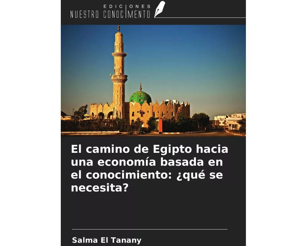 El camino de Egipto hacia una economía basada en el conocimiento: ¿qué se necesita?