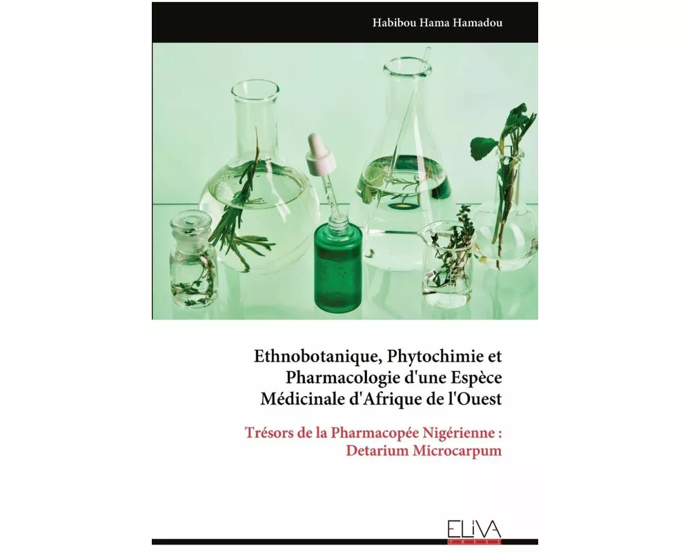 Ethnobotanique, Phytochimie et Pharmacologie d'une Espèce Médicinale d'Afrique de l'Ouest