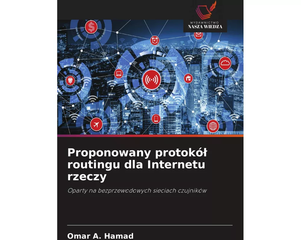 Proponowany protokó¿ routingu dla Internetu rzeczy