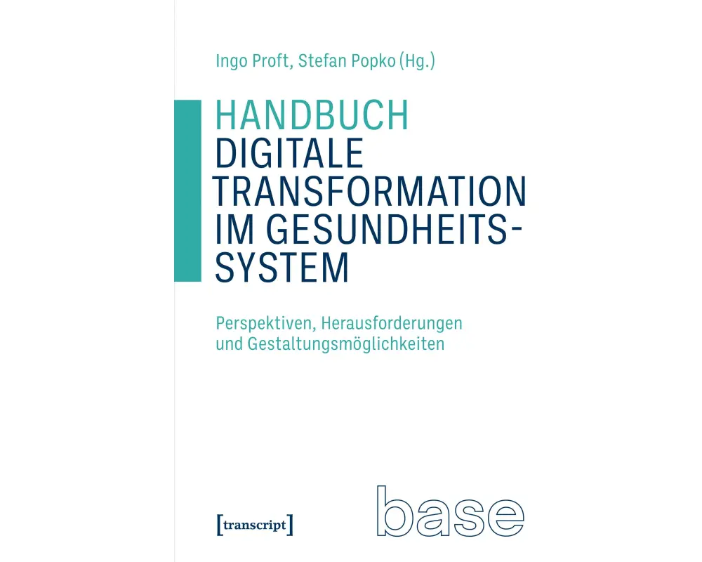 Handbuch Digitale Transformation im Gesundheitssystem