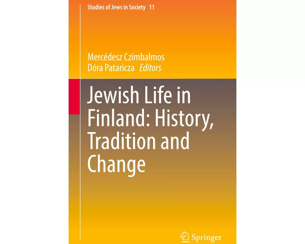 Jewish Life in Finland: History, Tradition and Change