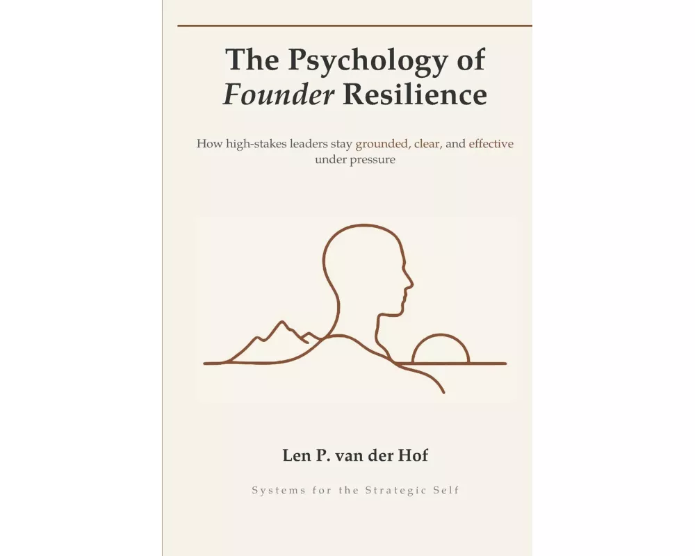 The Psychology of Founder Resilience