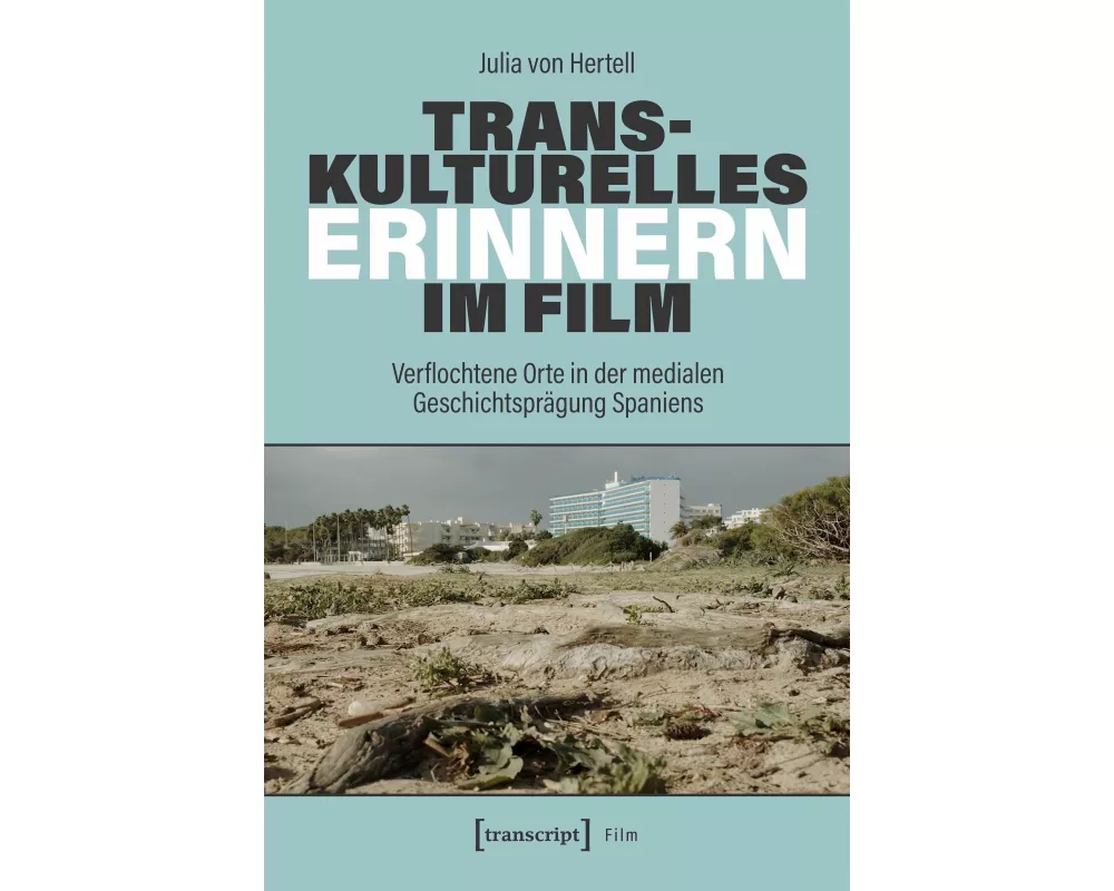 Transkulturelles Erinnern im Film