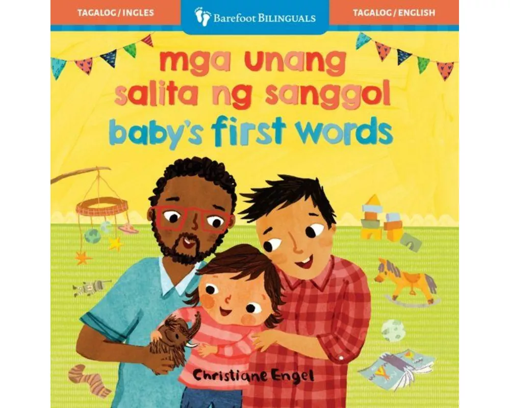 Baby's First Words (Bilingual Tagalog & English)