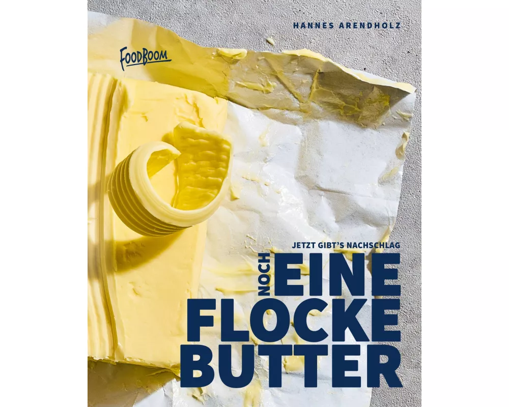 Noch eine Flocke Butter