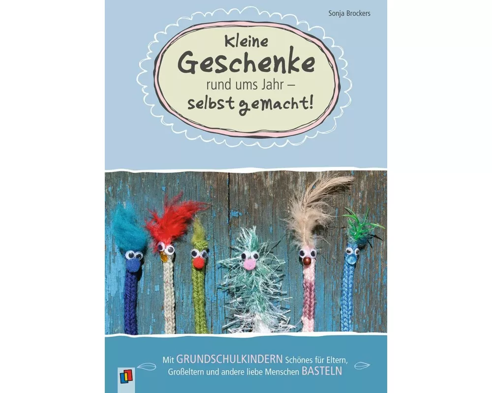 Kleine Geschenke rund ums Jahr – selbst gemacht!