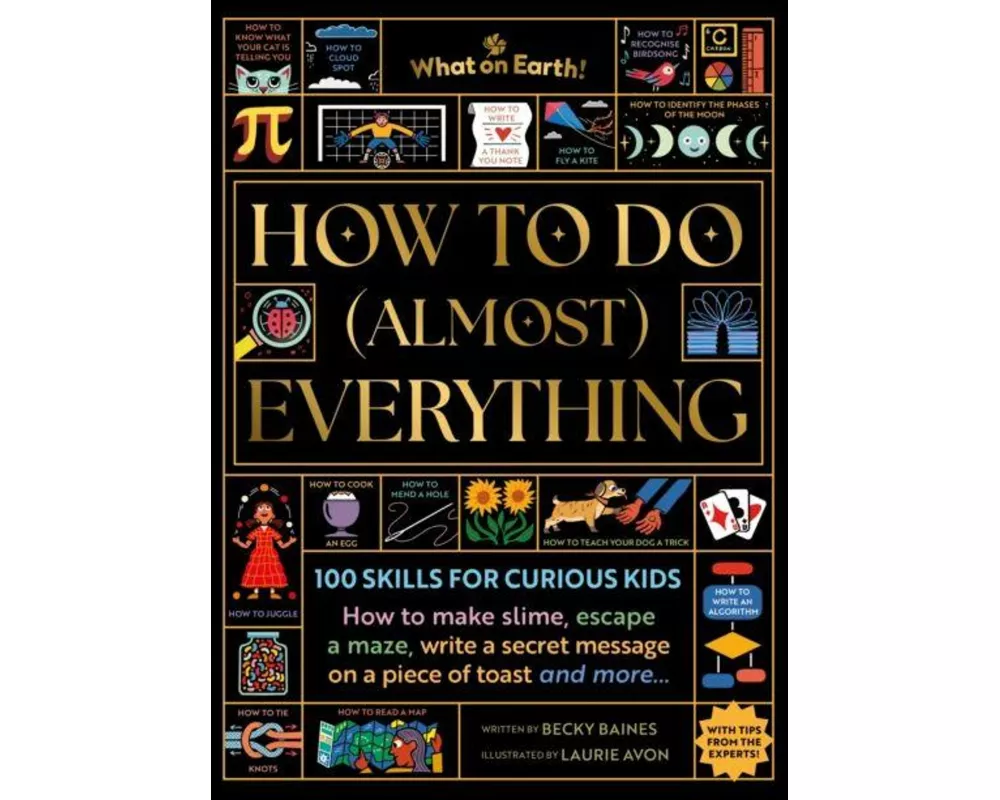 How to Do (Almost) Everything