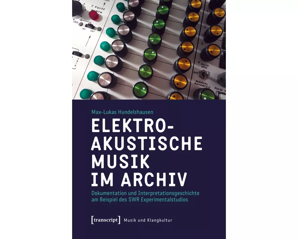 Elektroakustische Musik im Archiv