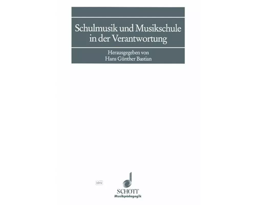 Schulmusik und Musikschule in der Verantwortung