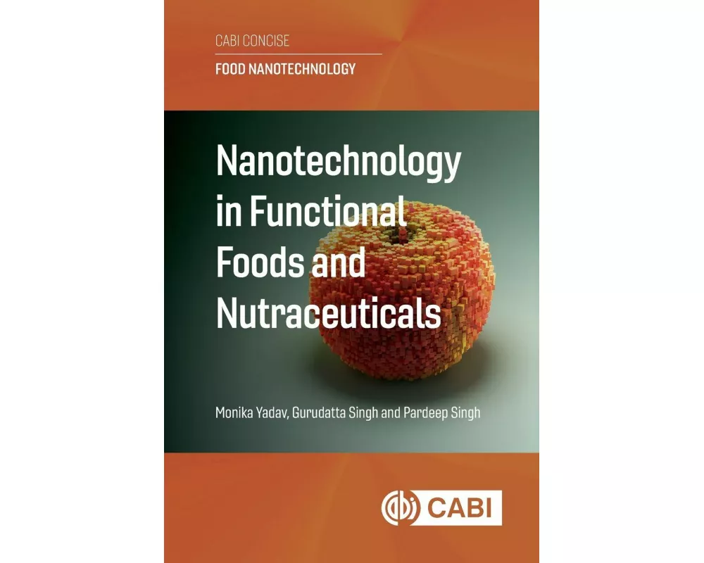 Nanotechnology in Functional Foods and Nutraceuticals