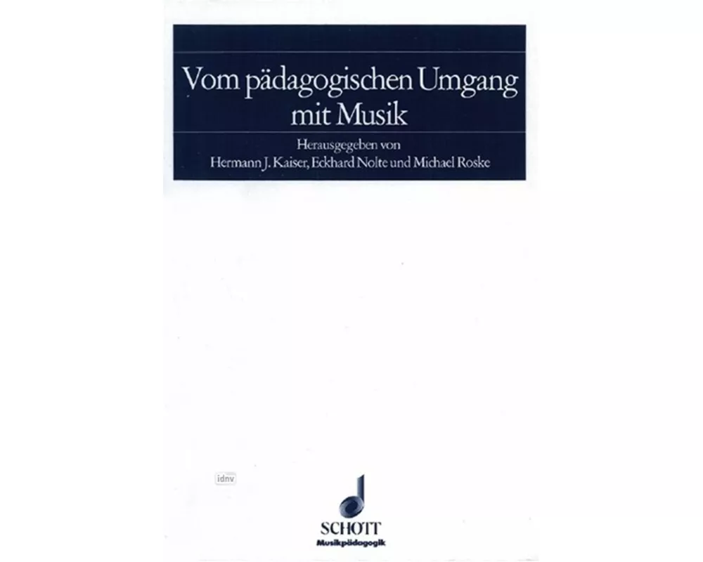 Vom pädagogischen Umgang mit Musik