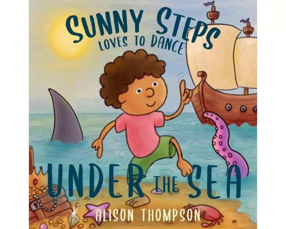 Sunny Steps Loves to Dance Under the Sea