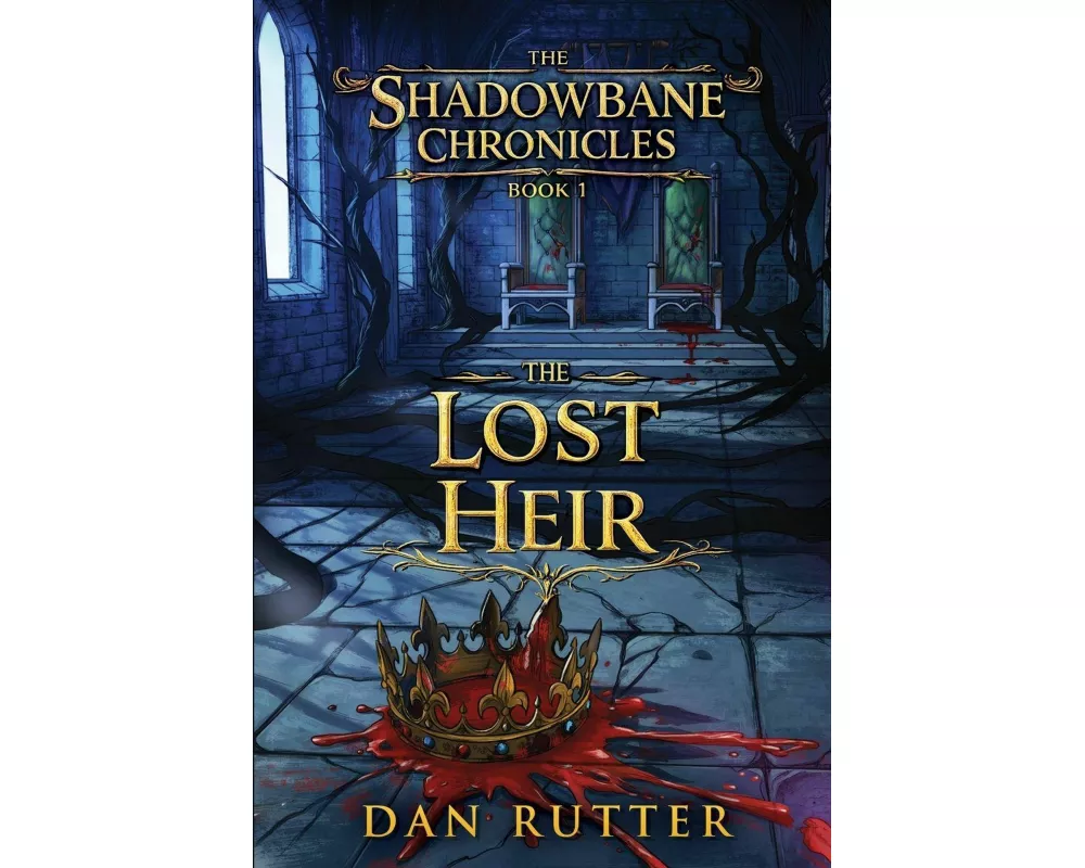 The Shadowbane Chronicles: Book 1 - The Lost Heir