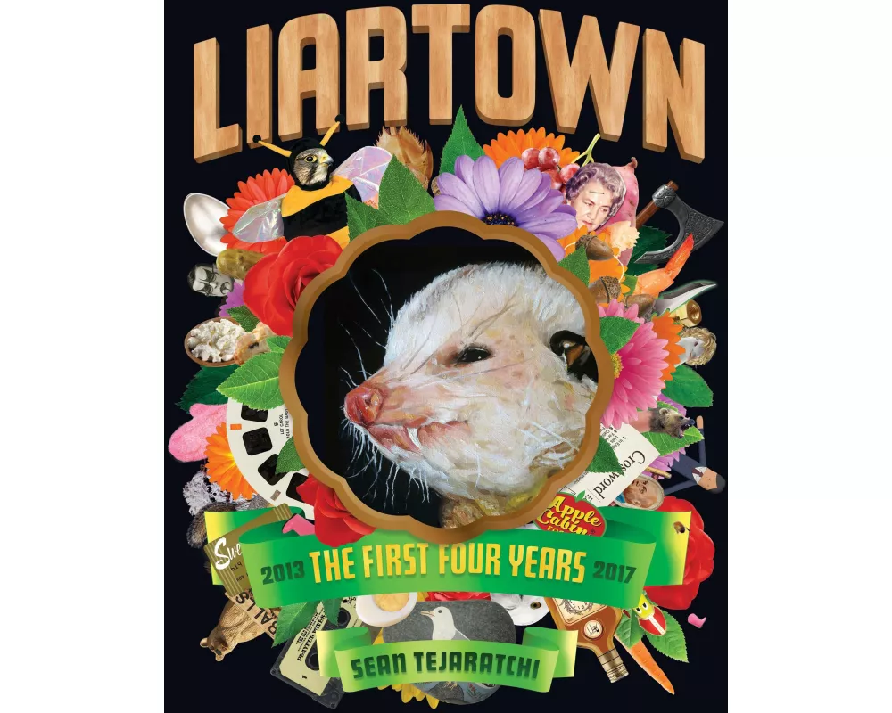 Liartown USA: The First Four Years