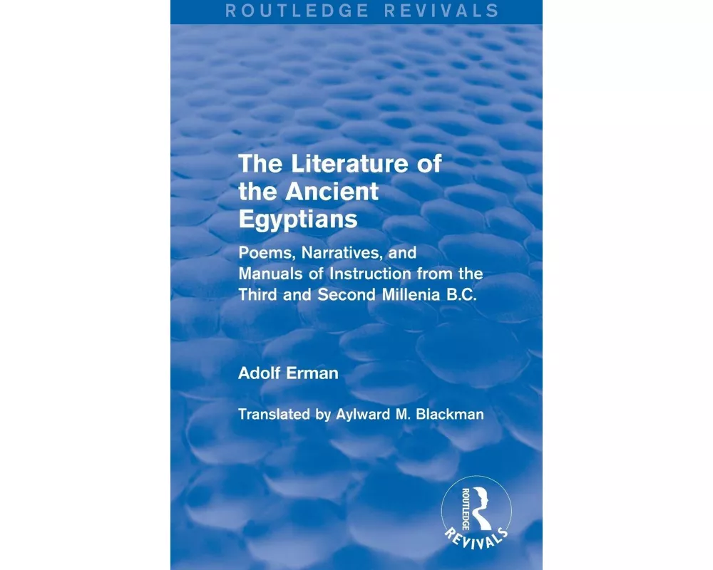 The Literature of the Ancient Egyptians