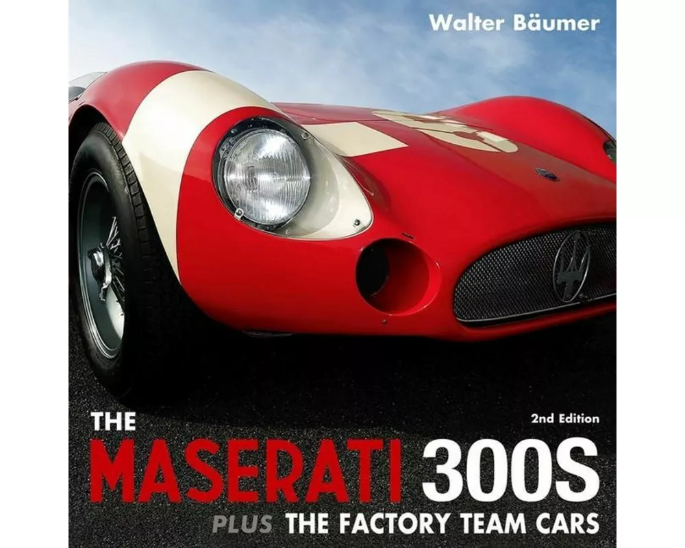 Maserati 300S plus the Factory Team Cars