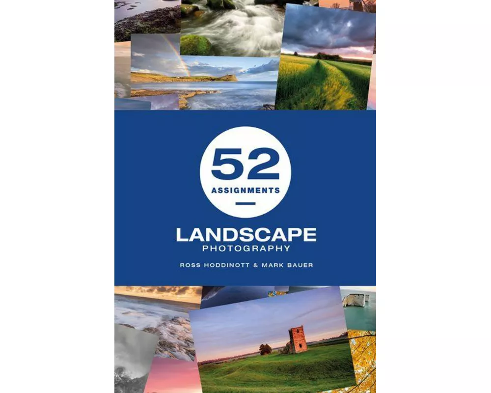 52 Assignments: Landscape Photography
