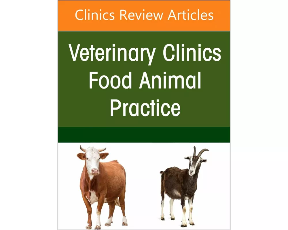 Management of Bulls, An Issue of Veterinary Clinics of North America: Food Animal Practice: Volume 40-1