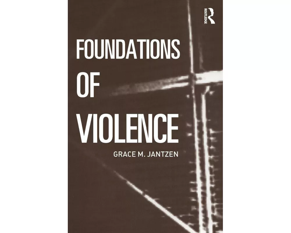 Foundations of Violence