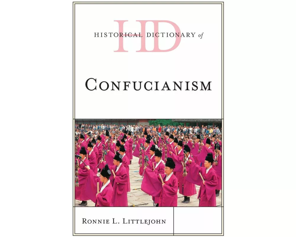 Historical Dictionary of Confucianism