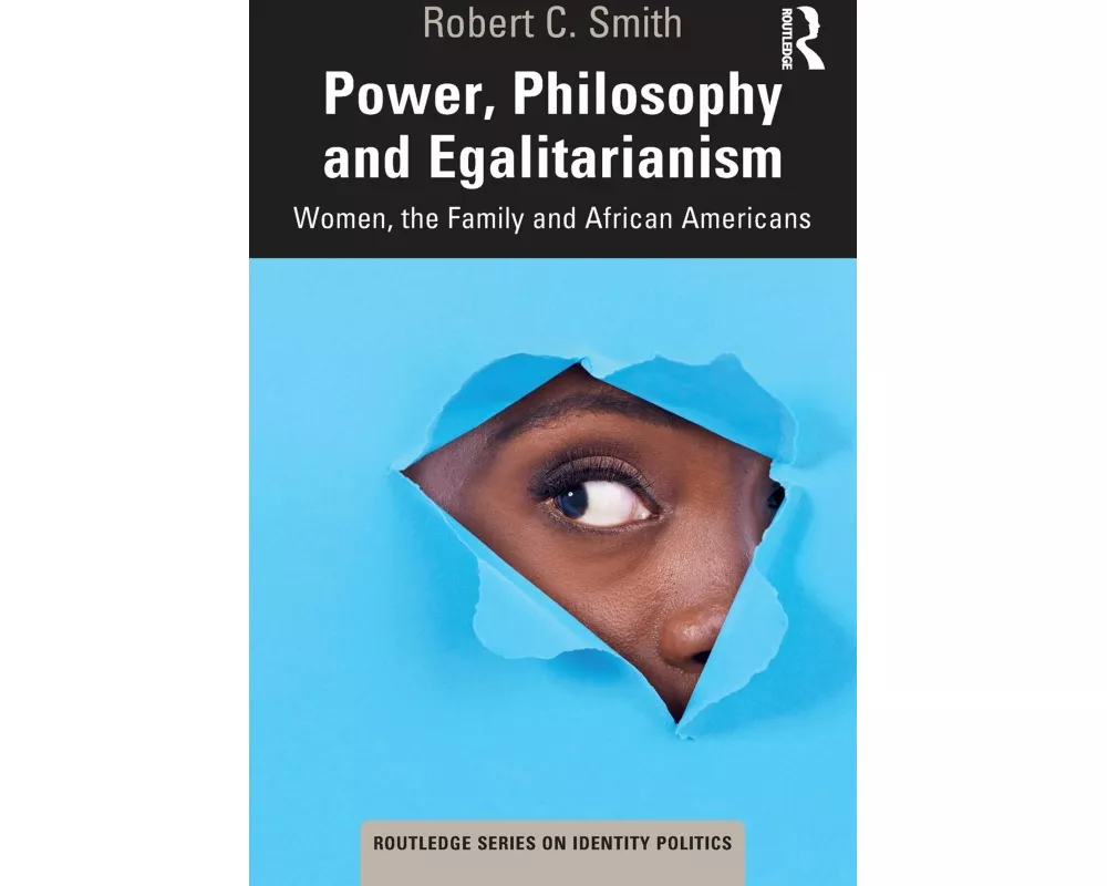 Power, Philosophy and Egalitarianism