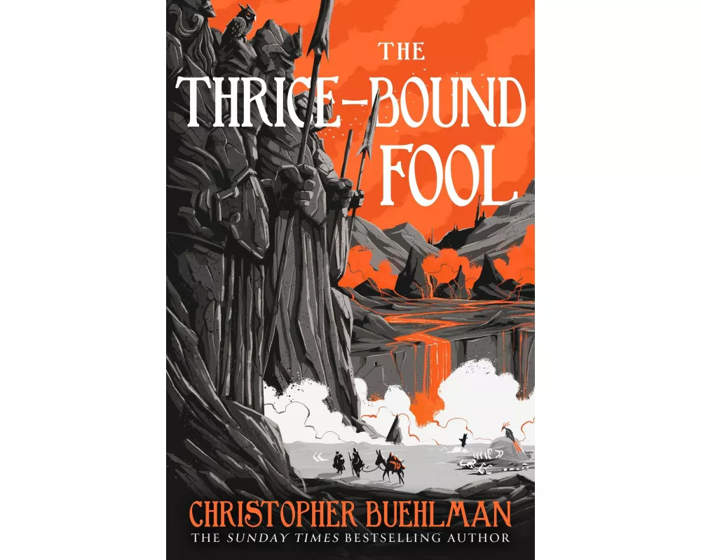 The Thrice-Bound Fool