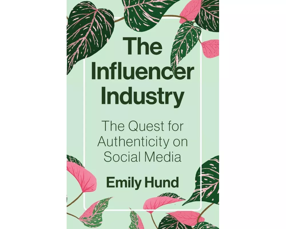 The Influencer Industry