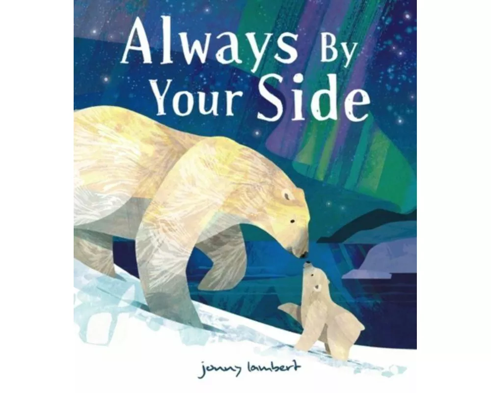 Always By Your Side