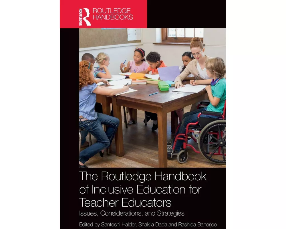The Routledge Handbook of Inclusive Education for Teacher Educators
