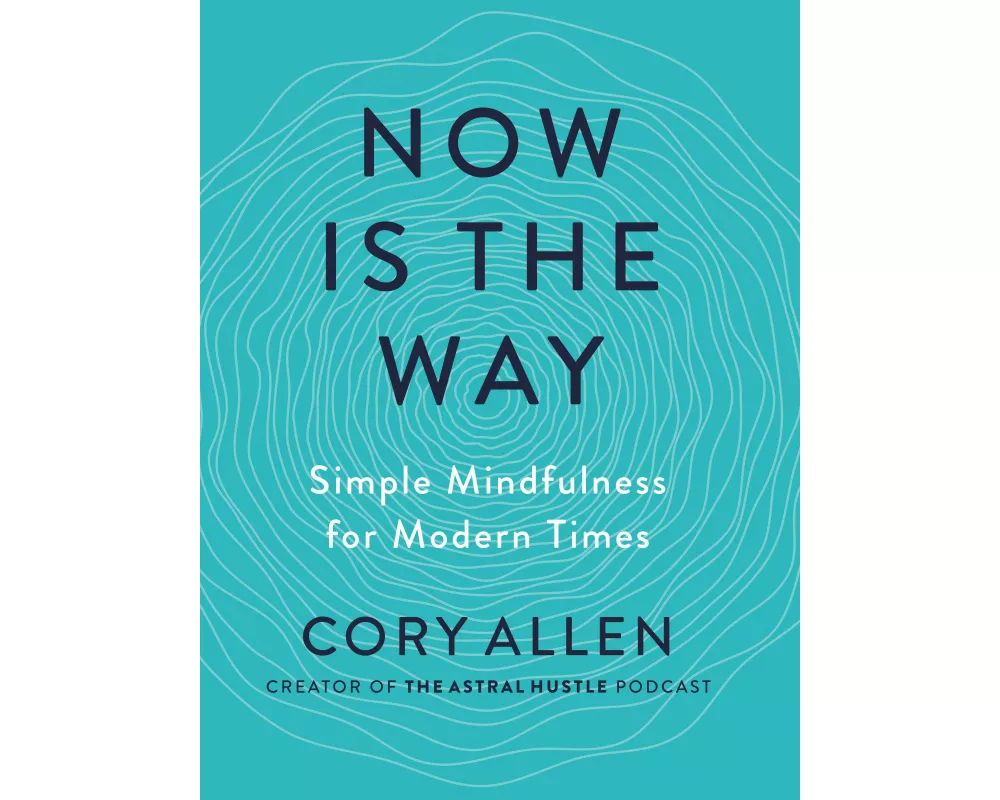 Now Is the Way