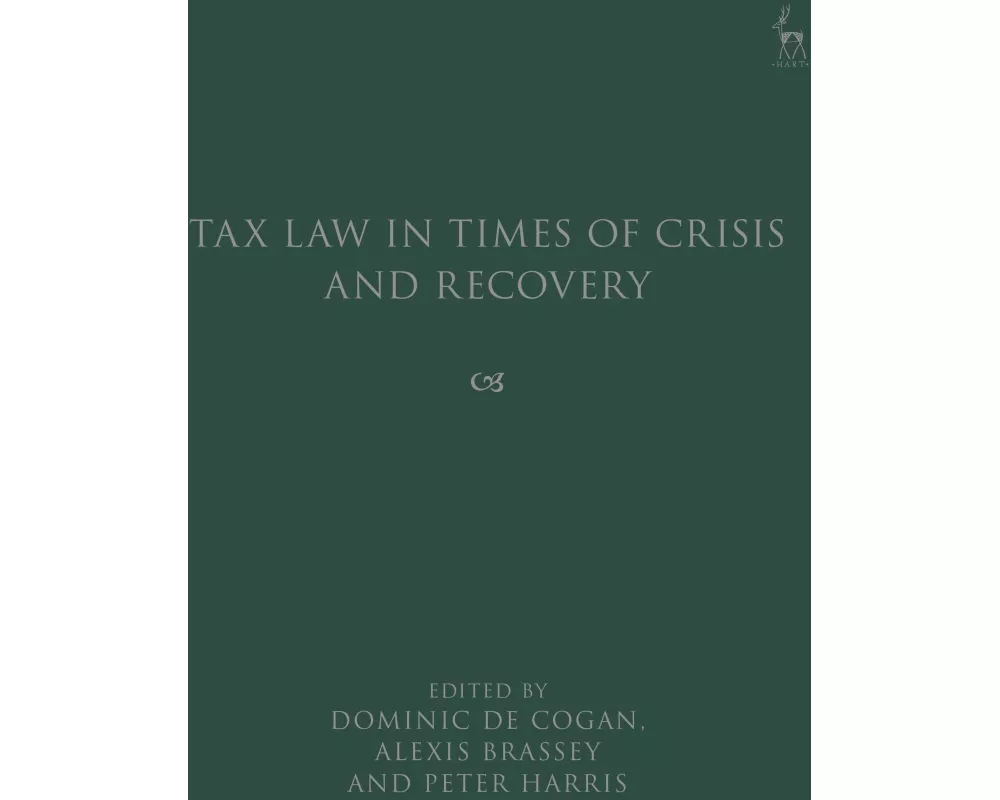 Tax Law in Times of Crisis and Recovery
