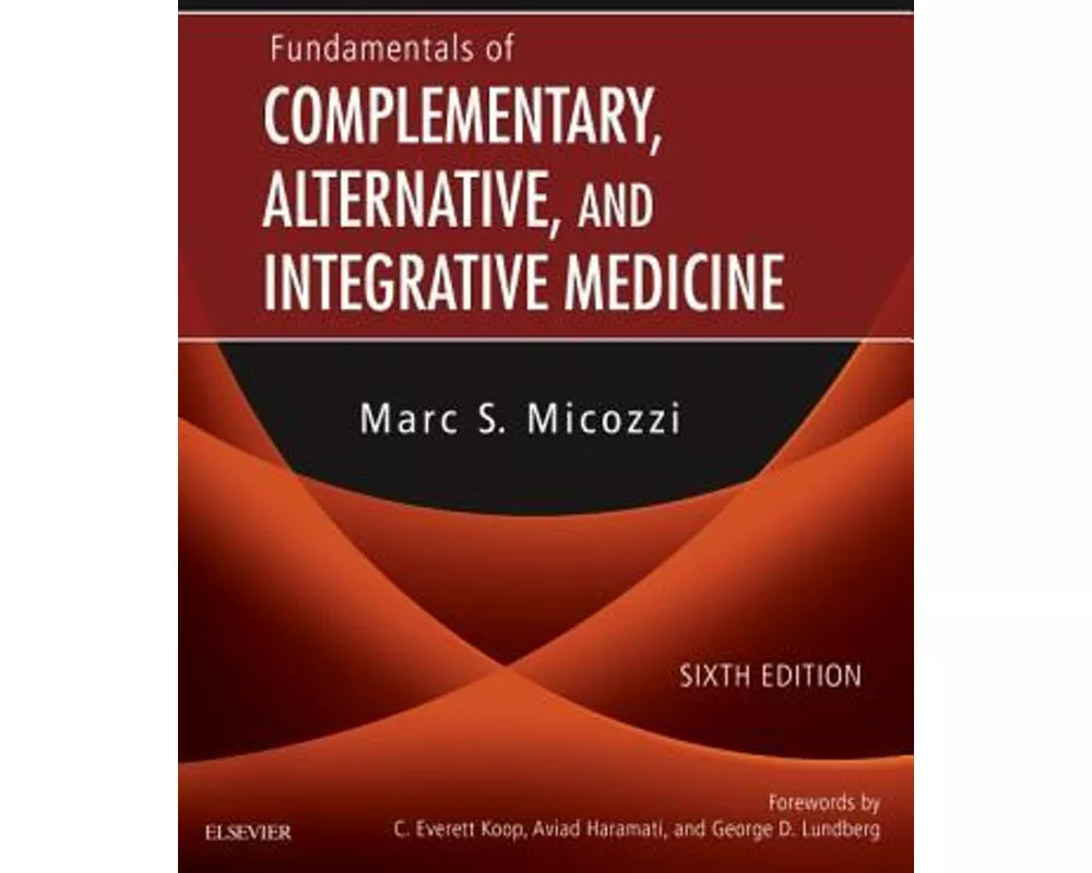 Fundamentals of Complementary, Alternative, and Integrative Medicine