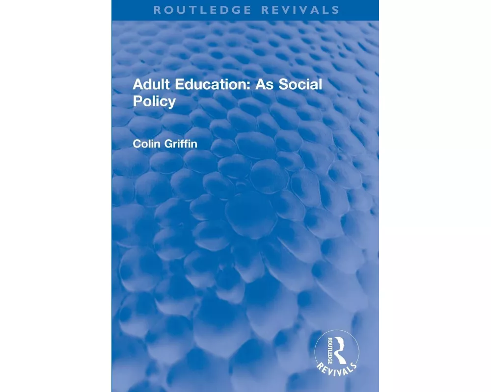 Adult Education: As Social Policy