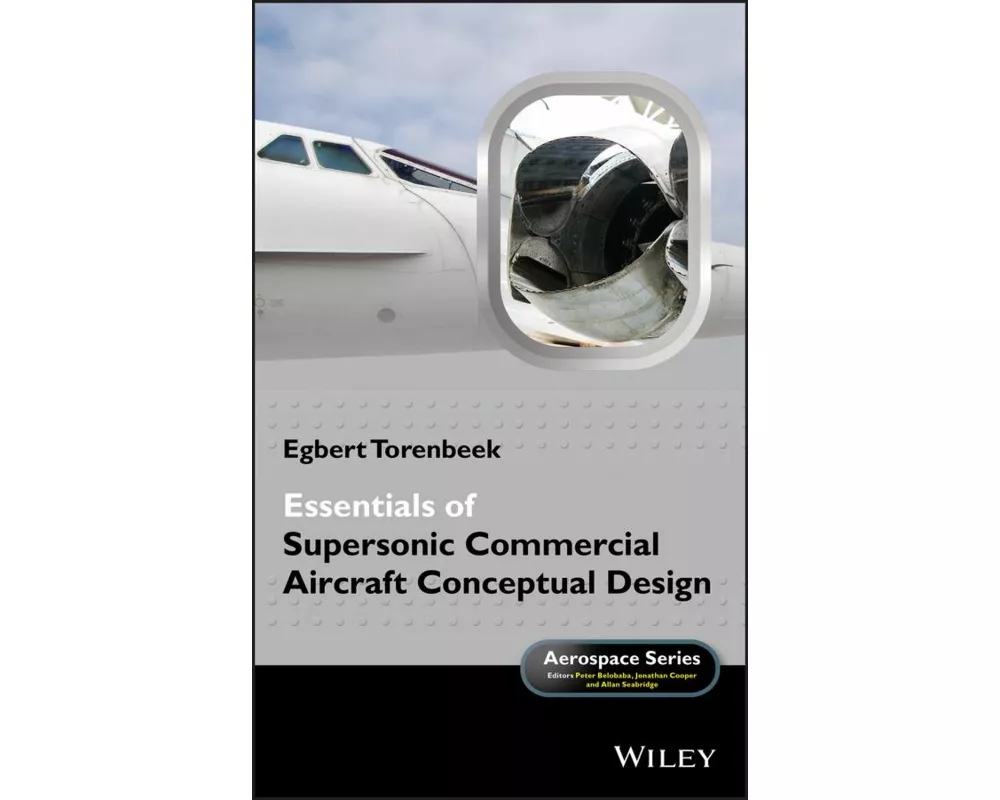 Essentials of Supersonic Commercial Aircraft Conceptual Design