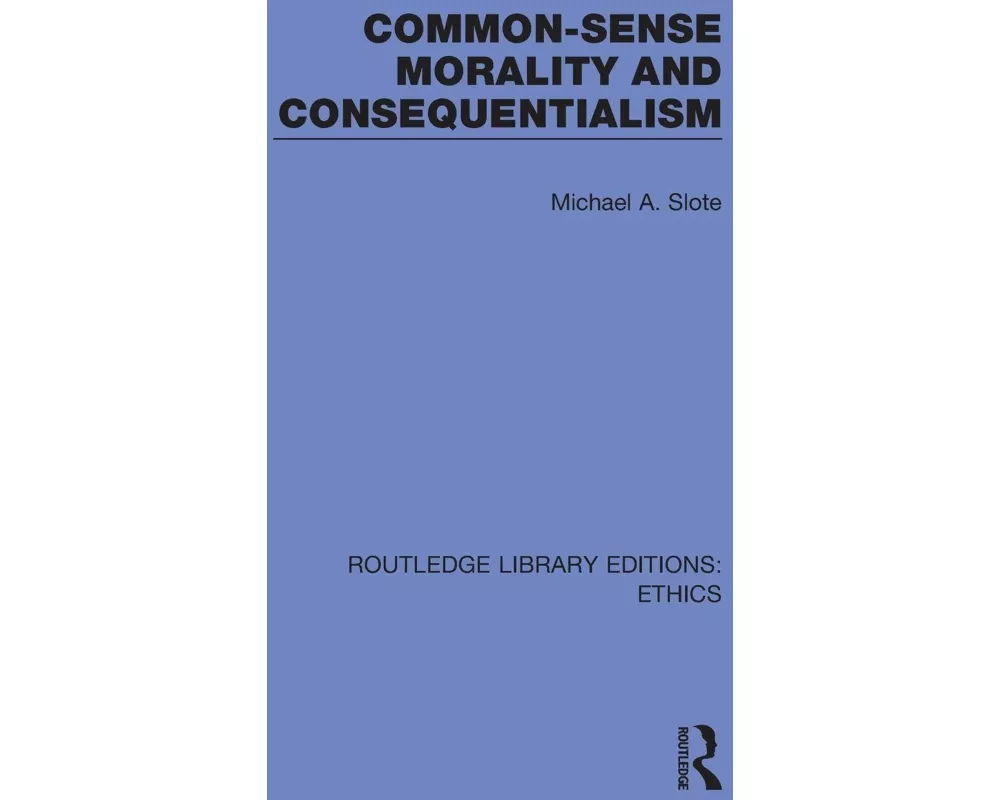 Common-Sense Morality and Consequentialism