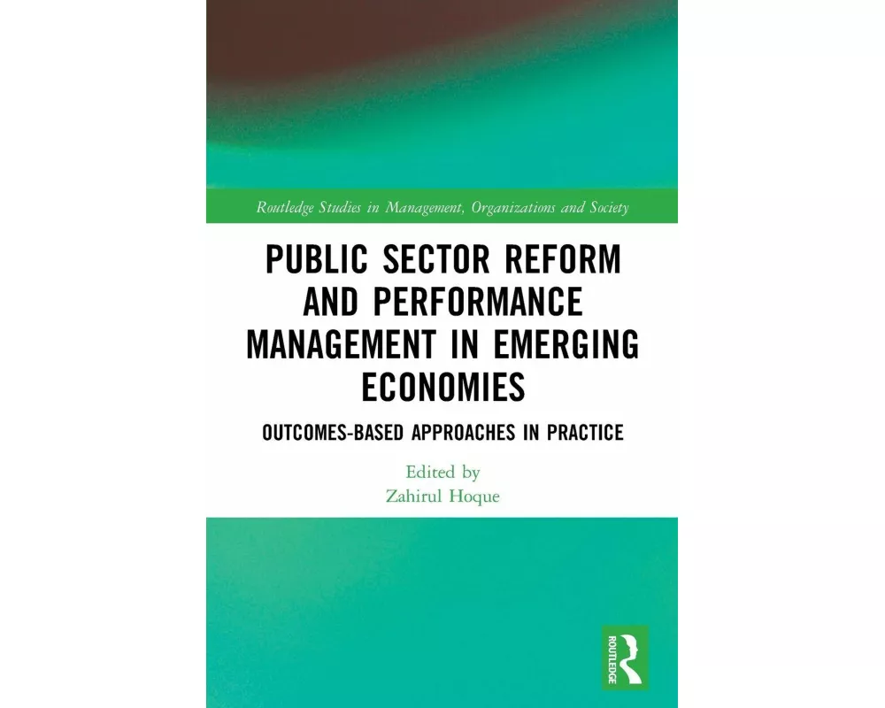 Public Sector Reform and Performance Management in Emerging Economies