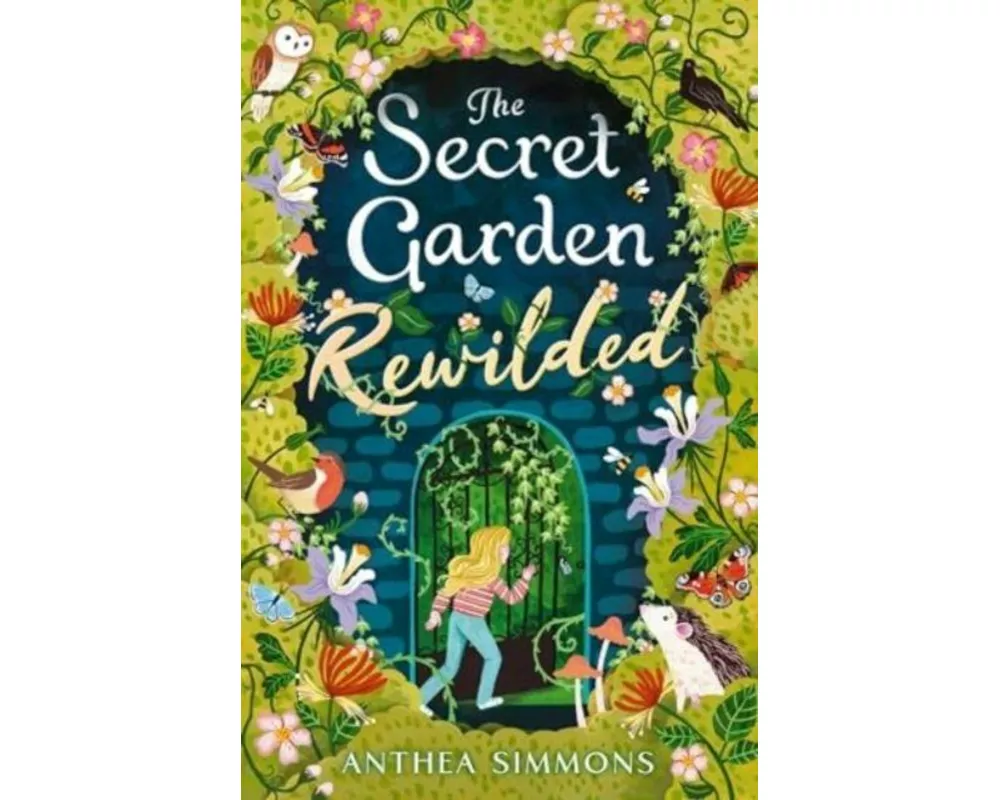 The Secret Garden Rewilded