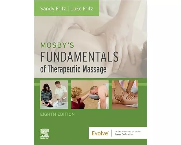 Mosby's Fundamentals of Therapeutic Massage