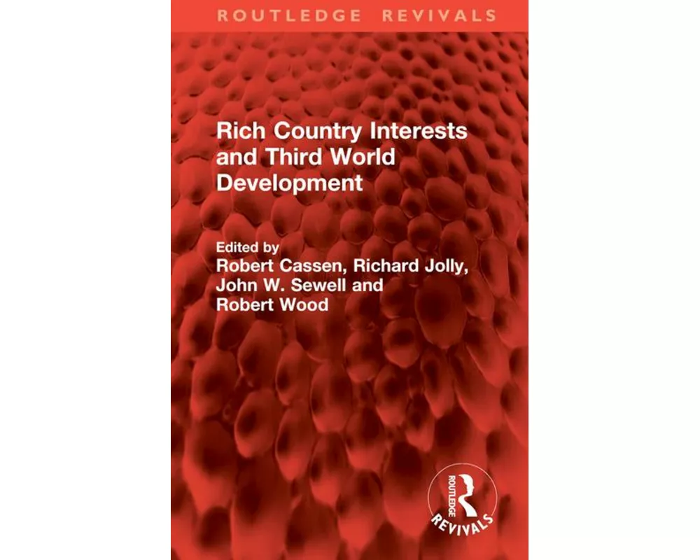 Rich Country Interests and Third World Development