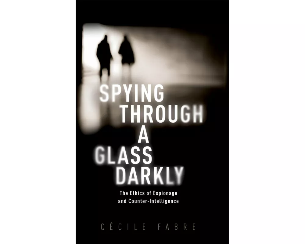 Spying Through a Glass Darkly