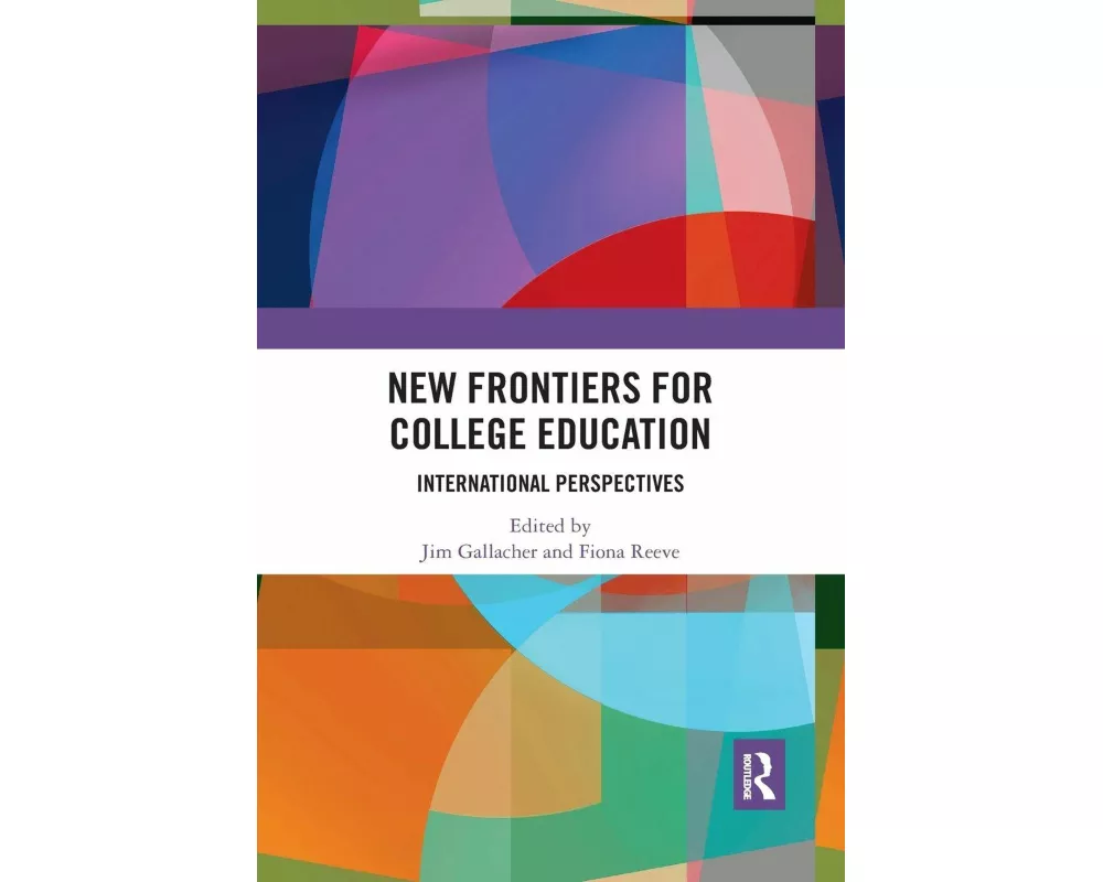 New Frontiers for College Education