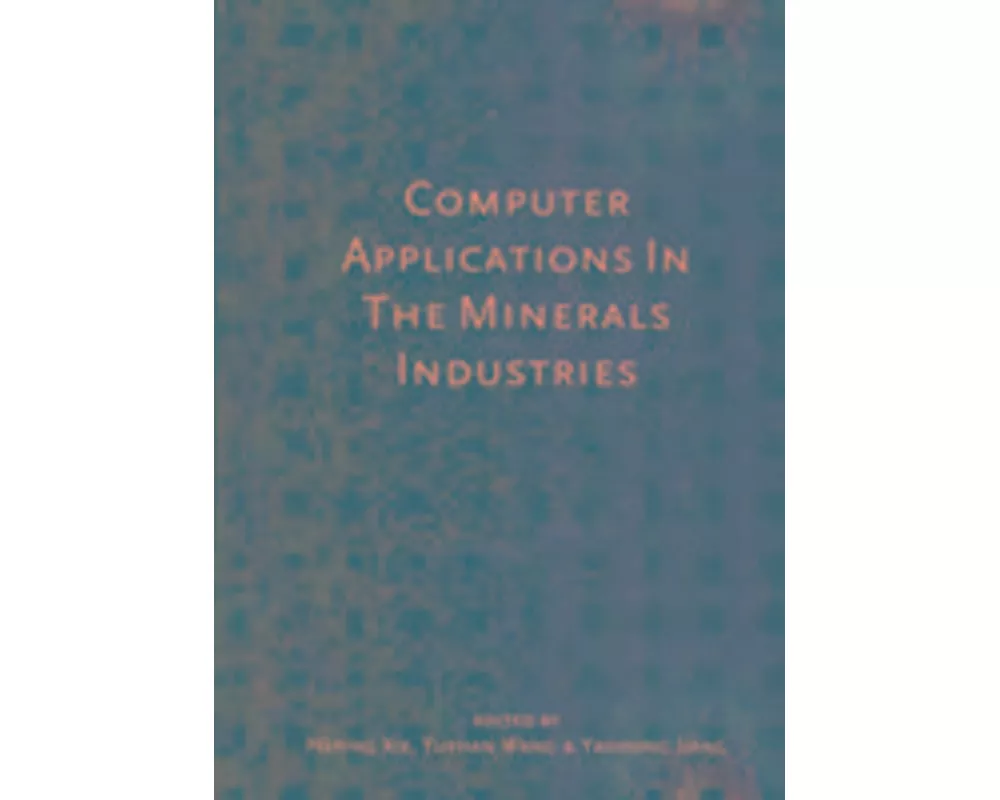 Computer Applications in the Mineral Industries