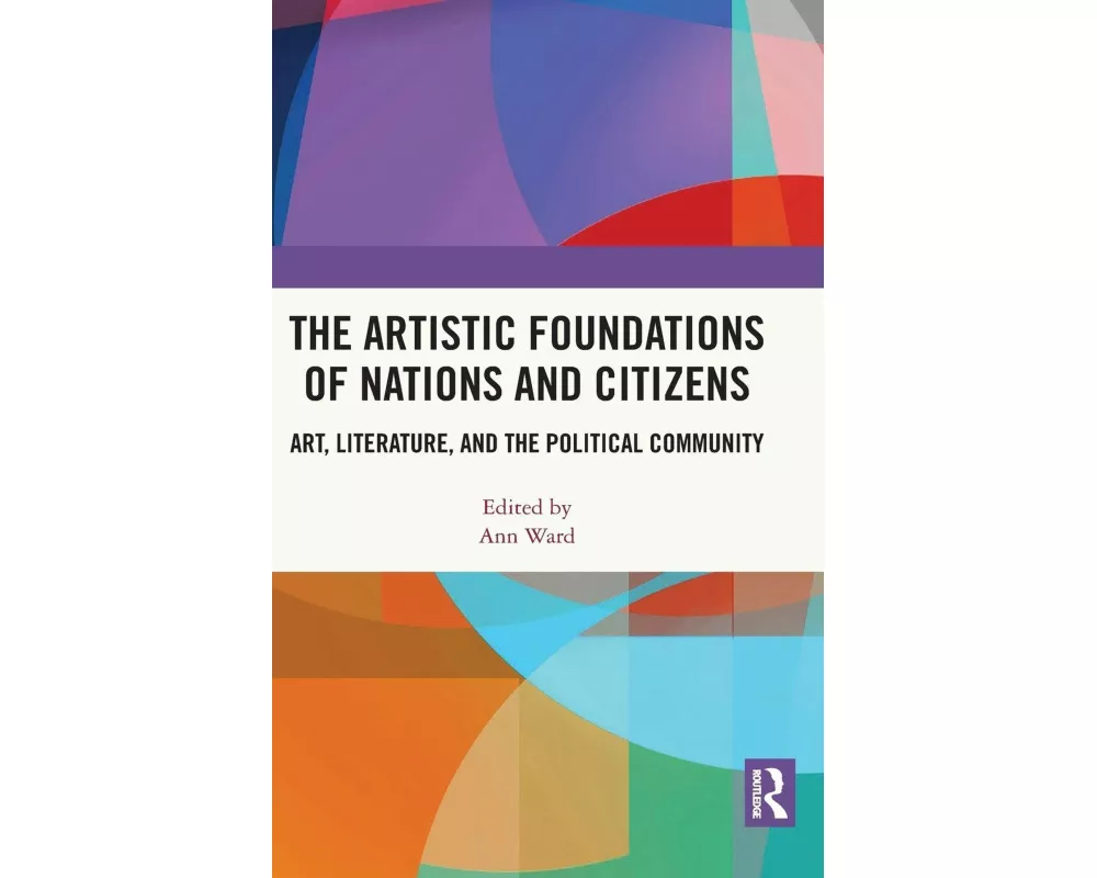The Artistic Foundations of Nations and Citizens