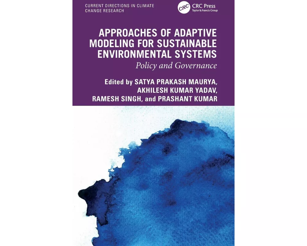 Approaches of Adaptive Modeling for Sustainable Environmental Systems